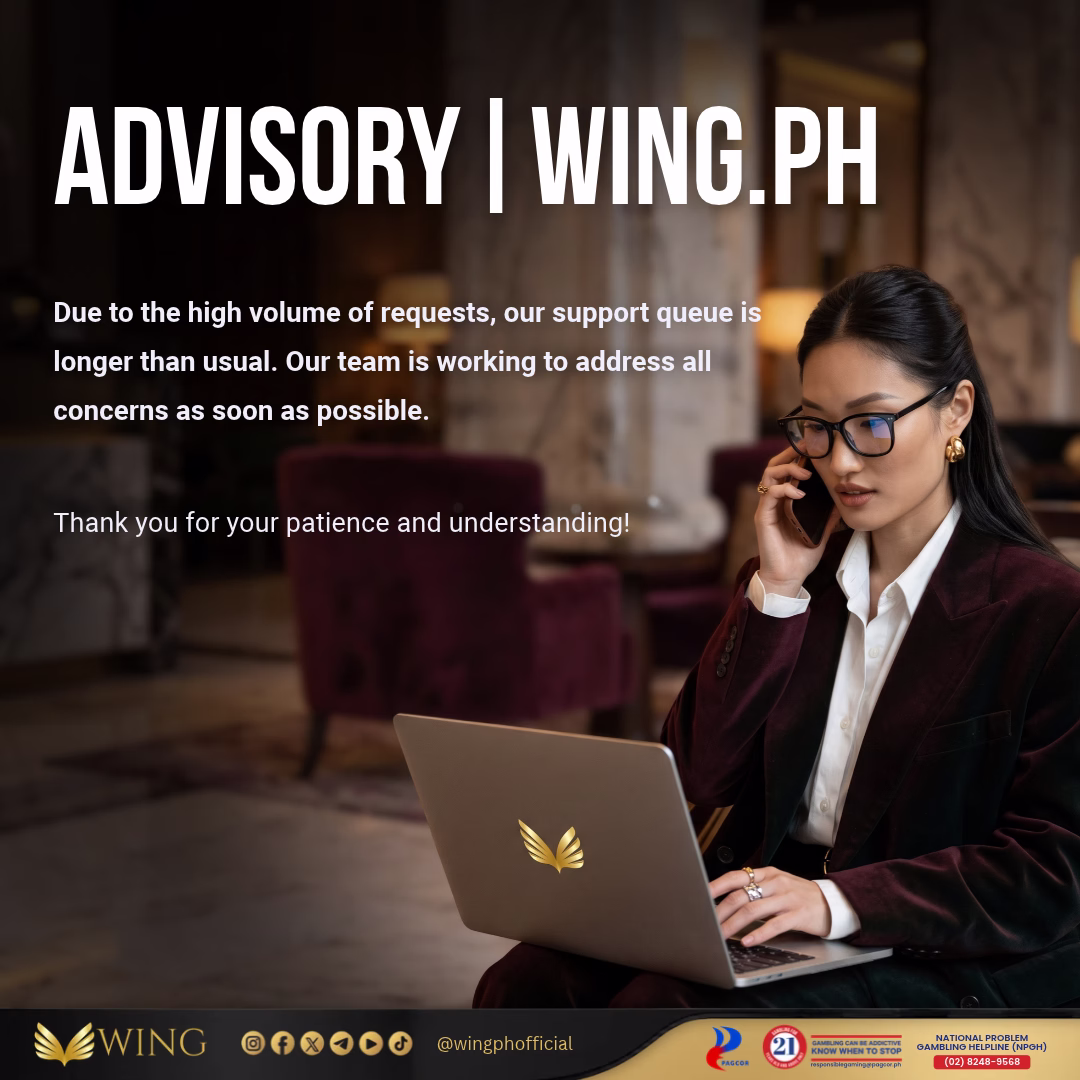 Customer Support Advisory: High Request Volume & Queue Update at WingPh! 📢💬
